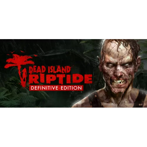  Dead Island: Riptide Definitive Edition